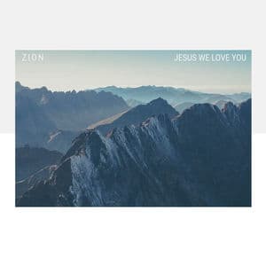 Jesus We Love You