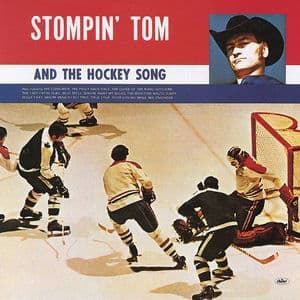 Stompin' Tom And The Hockey Song