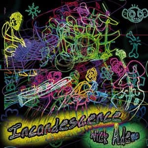 Incandescence