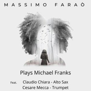 Massimo Farao Plays Michael Franks