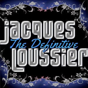 The Definitive Jacques Loussier (Remastered)