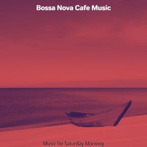 Music for Saturday Morning