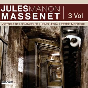 Jules Massenet - Manon