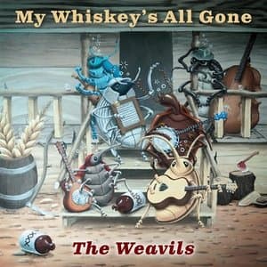 My Whiskeys All Gone