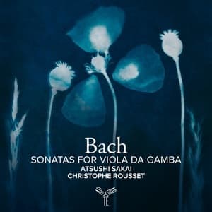 Sonatas For Viola Da Gamba (Atsushi Sakai, Christophe Rousset)