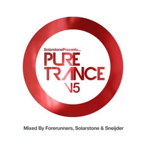 Solarstone presents Pure Trance 5 - Mixed by Forerunners, Solarstone & Sneijder