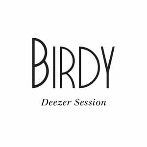 Birdy Deezer Session
