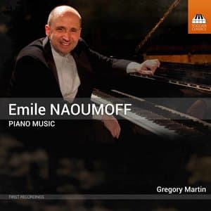 Emile Naoumoff: Complete Piano Music