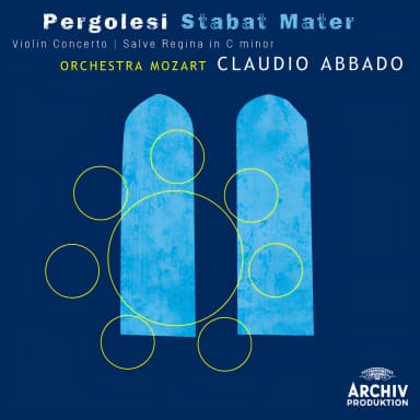 Pergolesi - Stabat Mater, Violin Concerto, Salve Regina