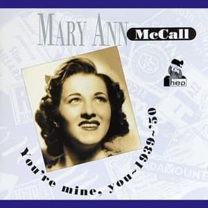 Youre Mine, You: 1939-1950