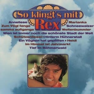 So klingts mit Rex