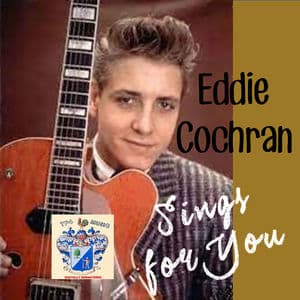Eddie Cochran Sings for You