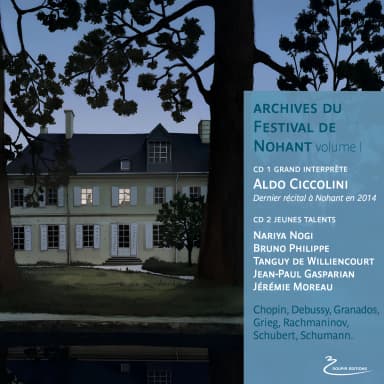 Aldo Ciccolini: Archives du Festival de Nohant (Grand Interprète et Jeunes Talents)