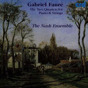 Fauré: Two Quartets For Piano & Strings