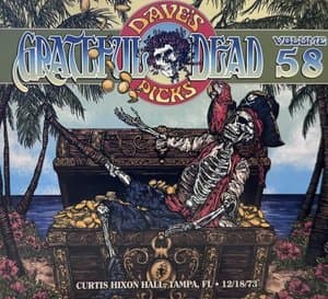 Daves Picks, Volume 58 (Curtis Hixon Hall, Tampa, FL * 12/18/73)