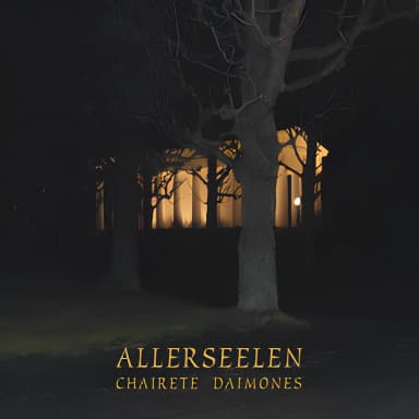 Chairete Daimones (2024 Reissue)