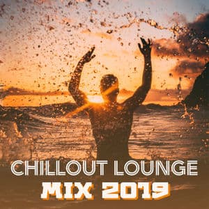 Chillout Lounge MIX 2019: Summer Chill Out 2019