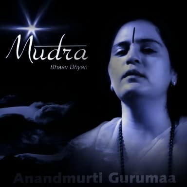 Mudra - Bhaav Dhyan (Meditation)