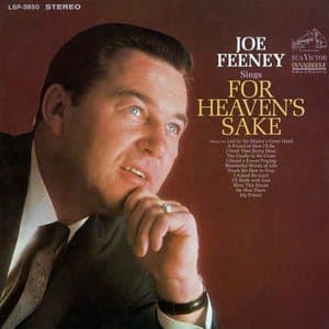 Joe Feeney Sings For Heavens Sake