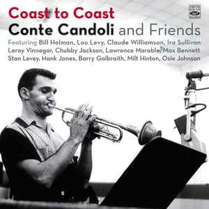 Conte Candoli and Friends. Coast to Coast