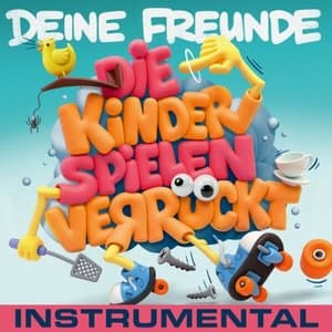 Die Kinder spielen verruckt (Instrumental)