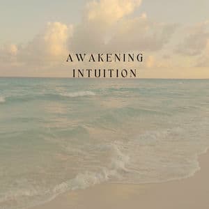 Awakening intuition