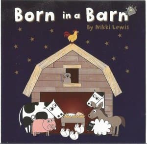 Born In A Barn