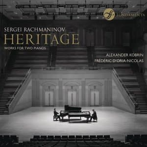 Serge Rachmaninov: Heritage - Works For Two Pianos