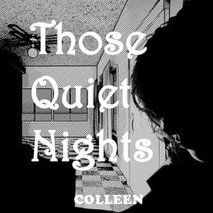 Those Quiet Nights