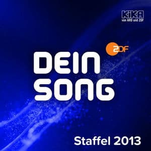 Dein Song 2013 Finalversionen (2025 Remastered)