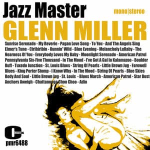 Glenn Miller - Jazz Master