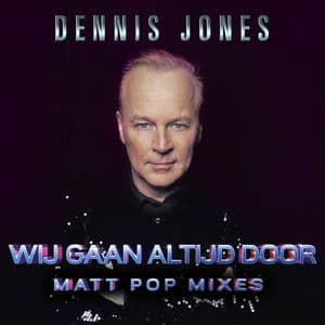 Wij Gaan Altijd Door (Matt Pop Mixes)
