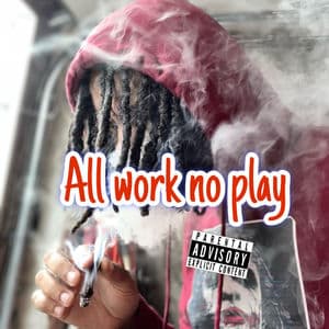 All Work No Play