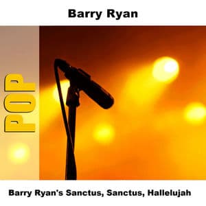 Barry Ryan's Sanctus, Sanctus, Hallelujah