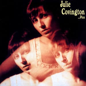 Julie Covington …Plus