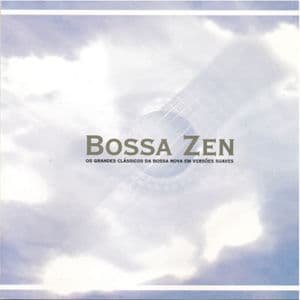 Bossa Zen