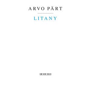 Arvo Pärt: Litany