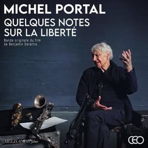 Quelques Notes sur la Liberte (Original Motion Picture Soundtrack)