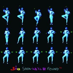Soon We'll Be Found (International)