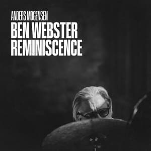 Ben Webster Reminiscence