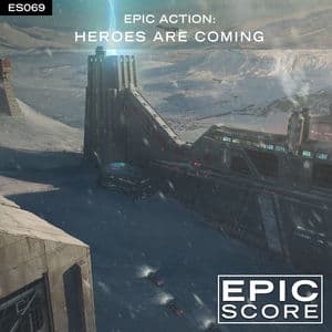 Epic Action: Heroes Are Coming