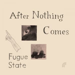 After Nothing Comes