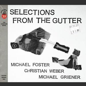 Selections from the Gutter