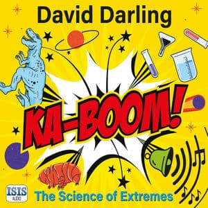 Ka-Boom! (The Science of Extremes)
