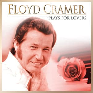 Floyd Cramer: Plays for Lovers