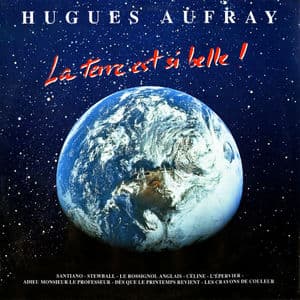 La terre est si belle !
