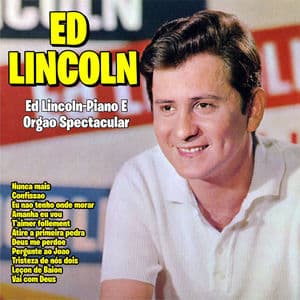 Ed Lincoln-Piano E Orgao Spectacular