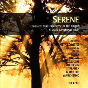 Serene - Classical Materpieces for the Organ