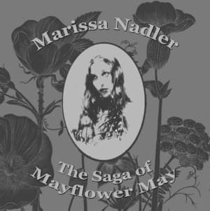 The Saga Of Mayflower May